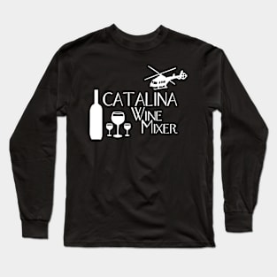 Catalina Wine Mixer Long Sleeve T-Shirt